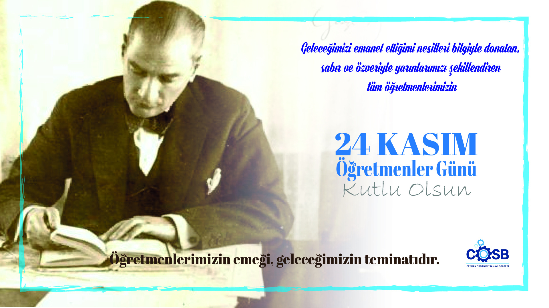 24 Kasım Öğretmenler Günü’nü Mesajı